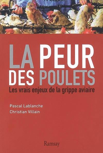 La peur des poulets : les vrais enjeux de la grippe aviaire