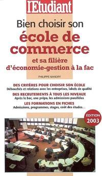 Bien choisir son école de commerce et sa filière d'économie-gestion à la fac