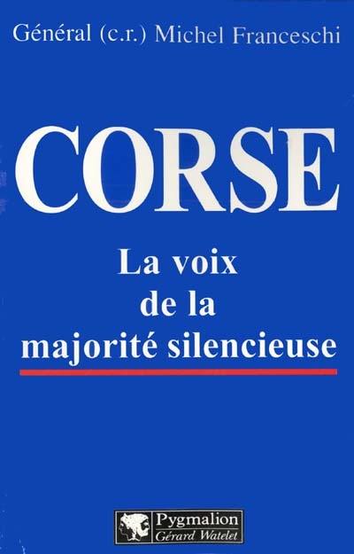 Corse : la voix de la majorité silencieuse