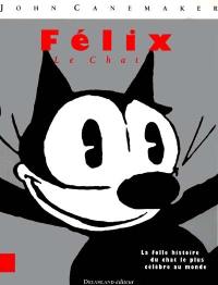 Félix le chat : la folle histoire du chat le plus célèbre au monde