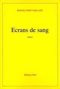 Ecrans de sang