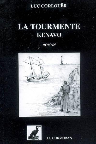 La tourmente : kenavo