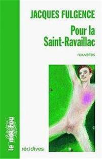 Pour la Saint-Ravaillac