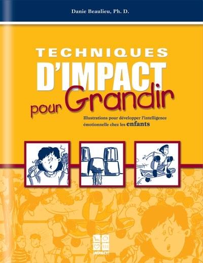 Techniques d'Impact pour grandir : illustrations pour développer l'intelligence émotionnelle chez les enfants