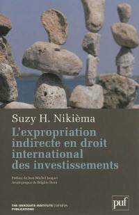 L'expropriation indirecte en droit international des investissements