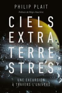 Ciels extra terre stress : une excursion à travers l'Univers