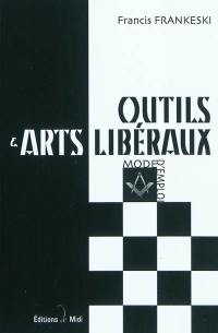 Outils & arts libéraux : mode d'emploi