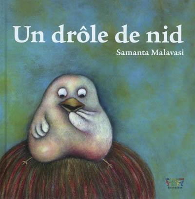 Un drôle de nid