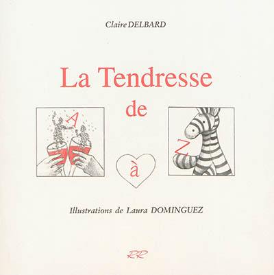 La tendresse de A à Z