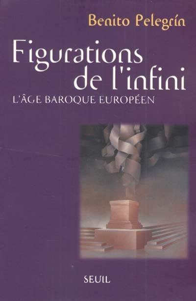 Figurations de l'infini : l'âge baroque européen