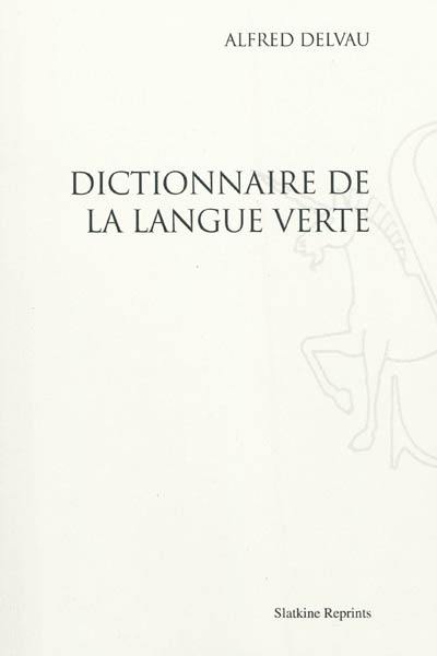 Dictionnaire de la langue verte