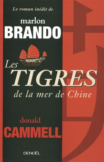 Les tigres de la mer de Chine