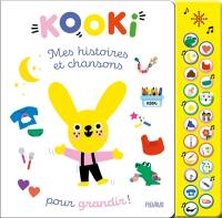 Kooki : mes histoires et chansons pour grandir !