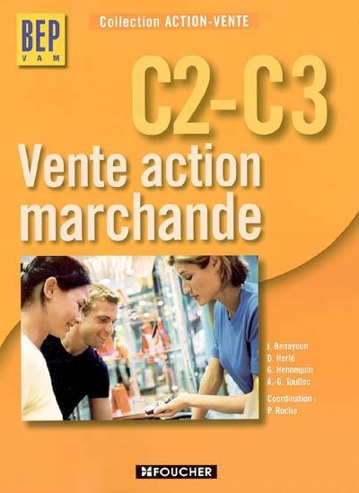 Vente action marchande C2-C3 BEP VAM