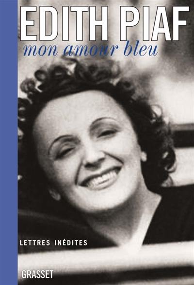 Mon amour bleu : lettres inédites