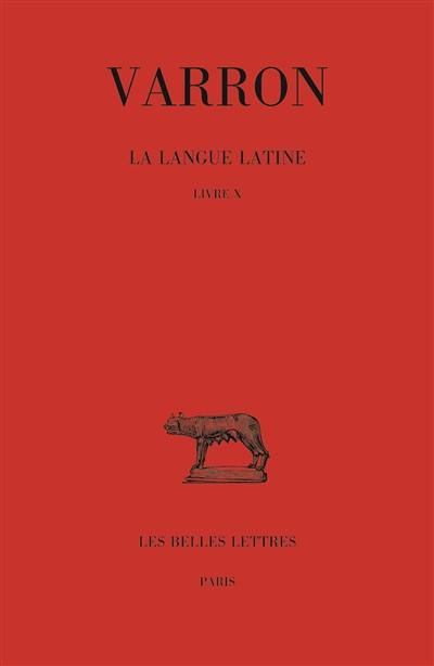 La langue latine. Vol. 10