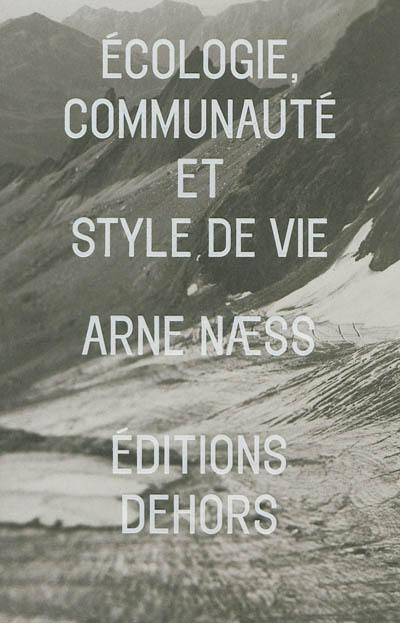 Ecologie, communauté et style de vie