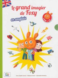 Le grand imagier de Foxy en anglais