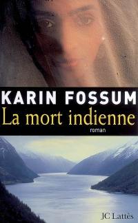 La mort indienne