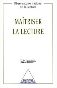 Maîtriser la lecture : poursuivre l'apprentissage de la lecture de 8 à 11 ans