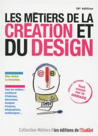 Les métiers de la création et du design