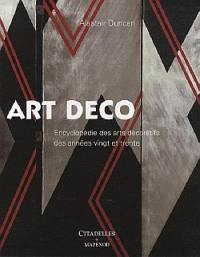 L'Art déco : encyclopédie des arts décoratifs des années vingt et trente