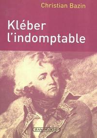 Kléber l'indomptable