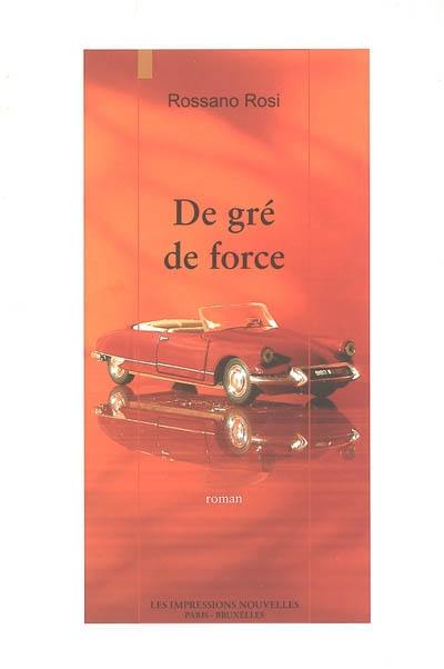 De gré de force