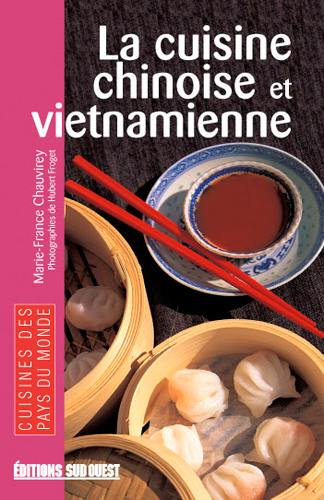 La cuisine chinoise et vietnamienne