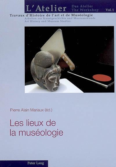 Les lieux de la muséologie