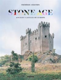 Stone age : ancient castles of Europe