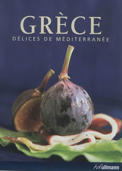 Grèce : délices de Méditerranée