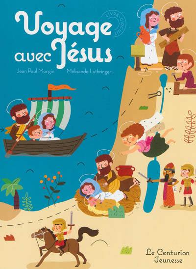 Voyage avec Jésus