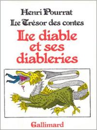 Le Trésor des contes. Vol. 1. Le Diable et ses diableries