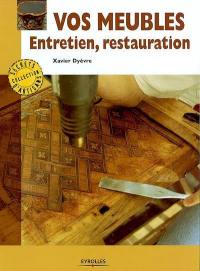 Vos meubles : entretien et restauration