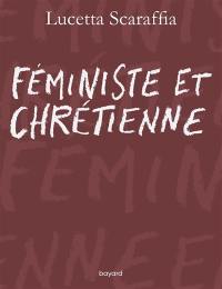 Féministe et chrétienne