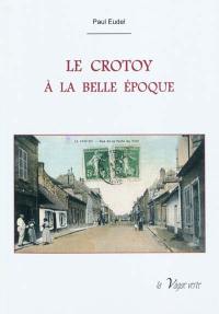 Le Crotoy à la Belle Epoque