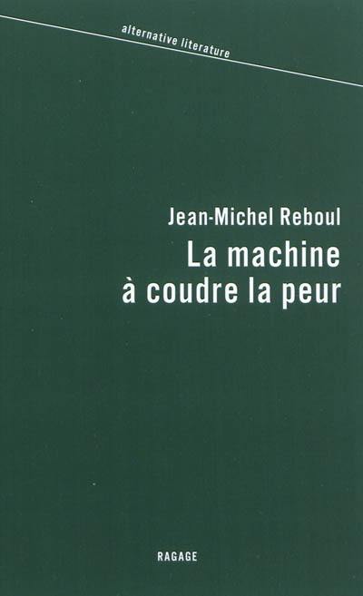 La machine à coudre la peur