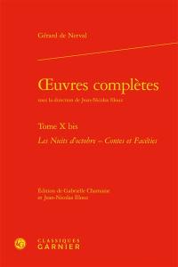 Oeuvres complètes. Vol. 10 bis. Les nuits d'octobre. Contes et facéties