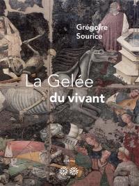 La gelée du vivant