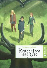 Rencontres magiques