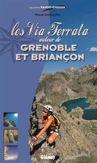 La via ferrata autour de Grenoble et Briançon