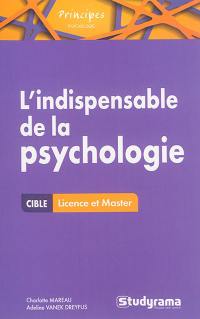 L'indispensable de la psychologie : cible licence et master