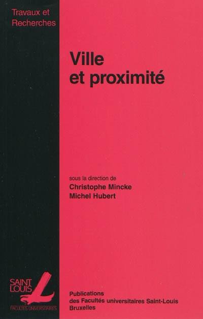 Ville et proximité : approches pluridisciplinaires