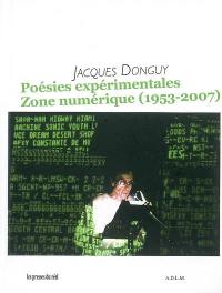 Poésies expérimentales, zone numérique (1953-2007)