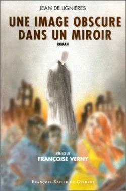 Une image obscure dans un miroir