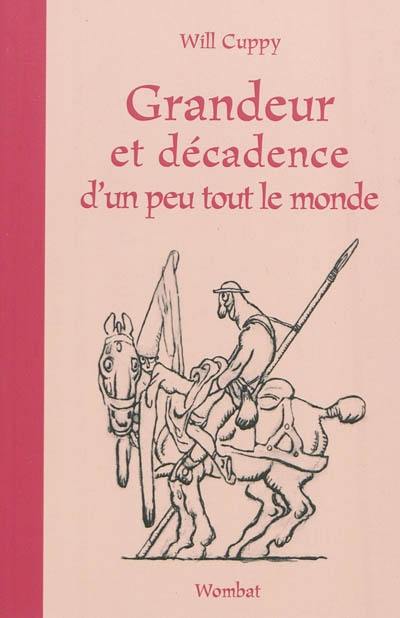 Grandeur et décadence d'un peu tout le monde