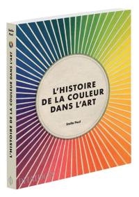 L'histoire de la couleur dans l'art