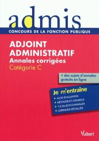 Adjoint administratif, annales corrigées : catégorie C