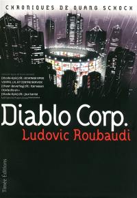 Chroniques de Ouang Schock. Vol. 2. Diablo Corp.